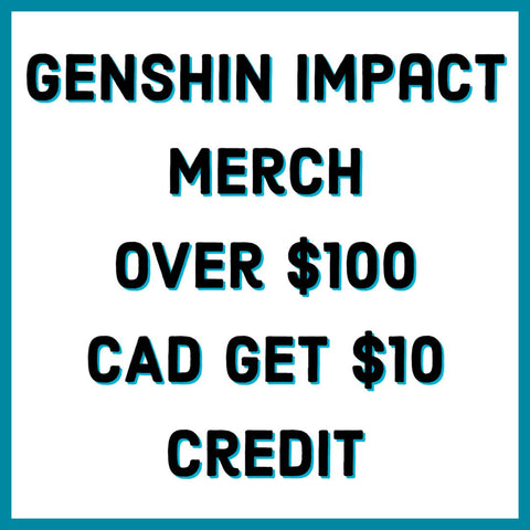 Get $10 online store credit when you spend $100 on Genshin Merch